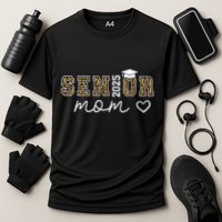 Mom Senior 2025 Proud Mom Of A Class Of 2025 Graduate Cooling Performance Crew T-Shirt