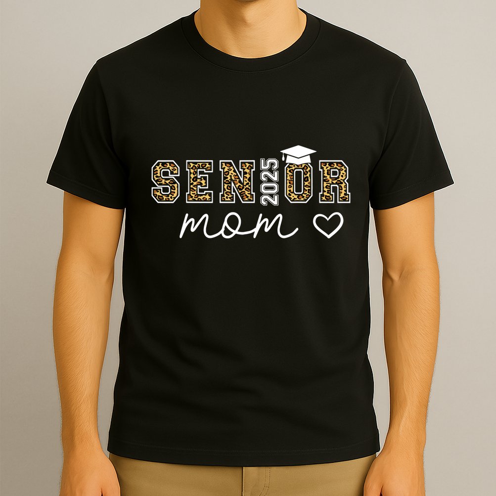 Mom Senior 2025 Proud Mom Of A Class Of 2025 Graduate T-Shirt