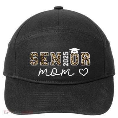 Mom Senior 2025 Proud Mom Of A Class Of 2025 Graduate 7-Panel Snapback Hat
