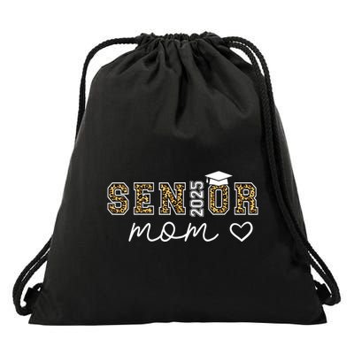 Mom Senior 2025 Proud Mom Of A Class Of 2025 Graduate Drawstring Bag