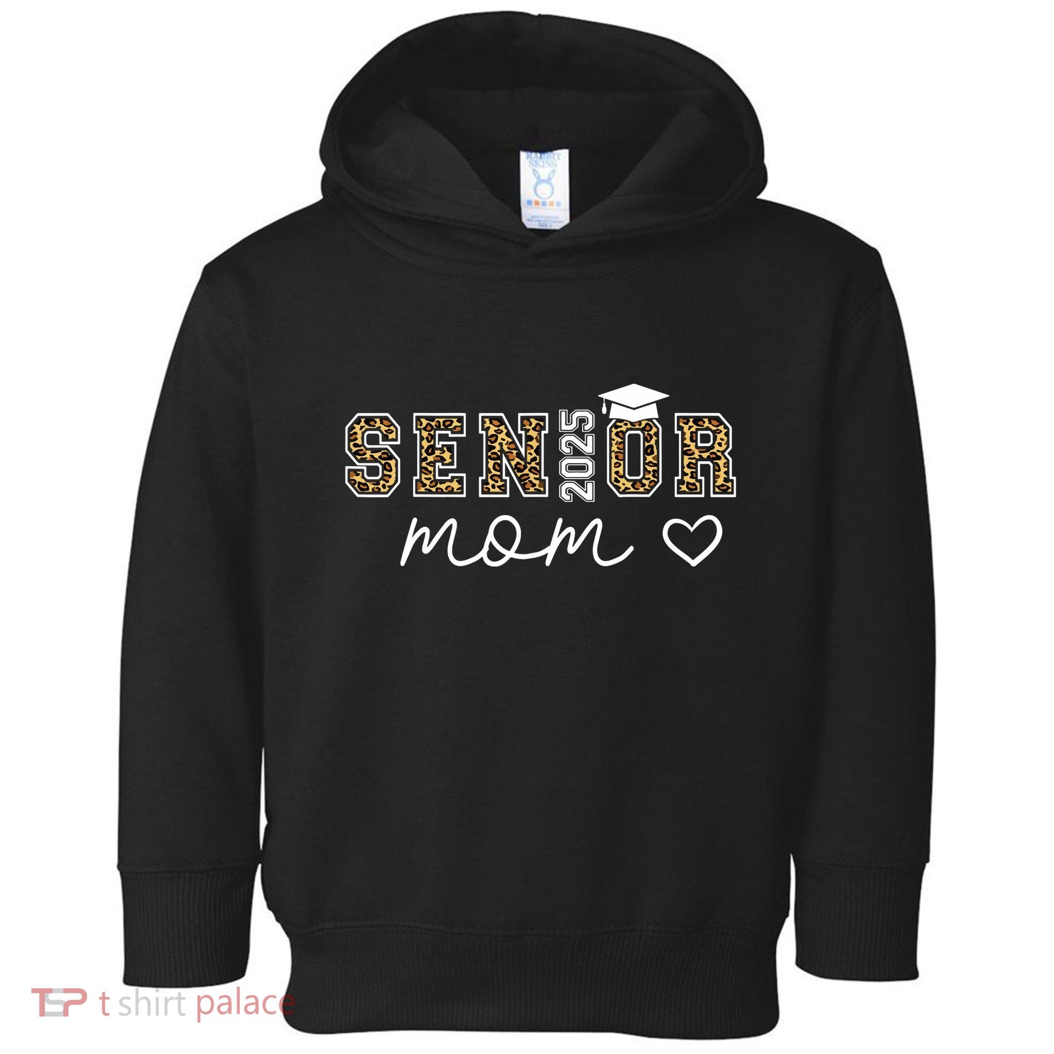 Mom Senior 2025 Proud Mom Of A Class Of 2025 Graduate Toddler Hoodie