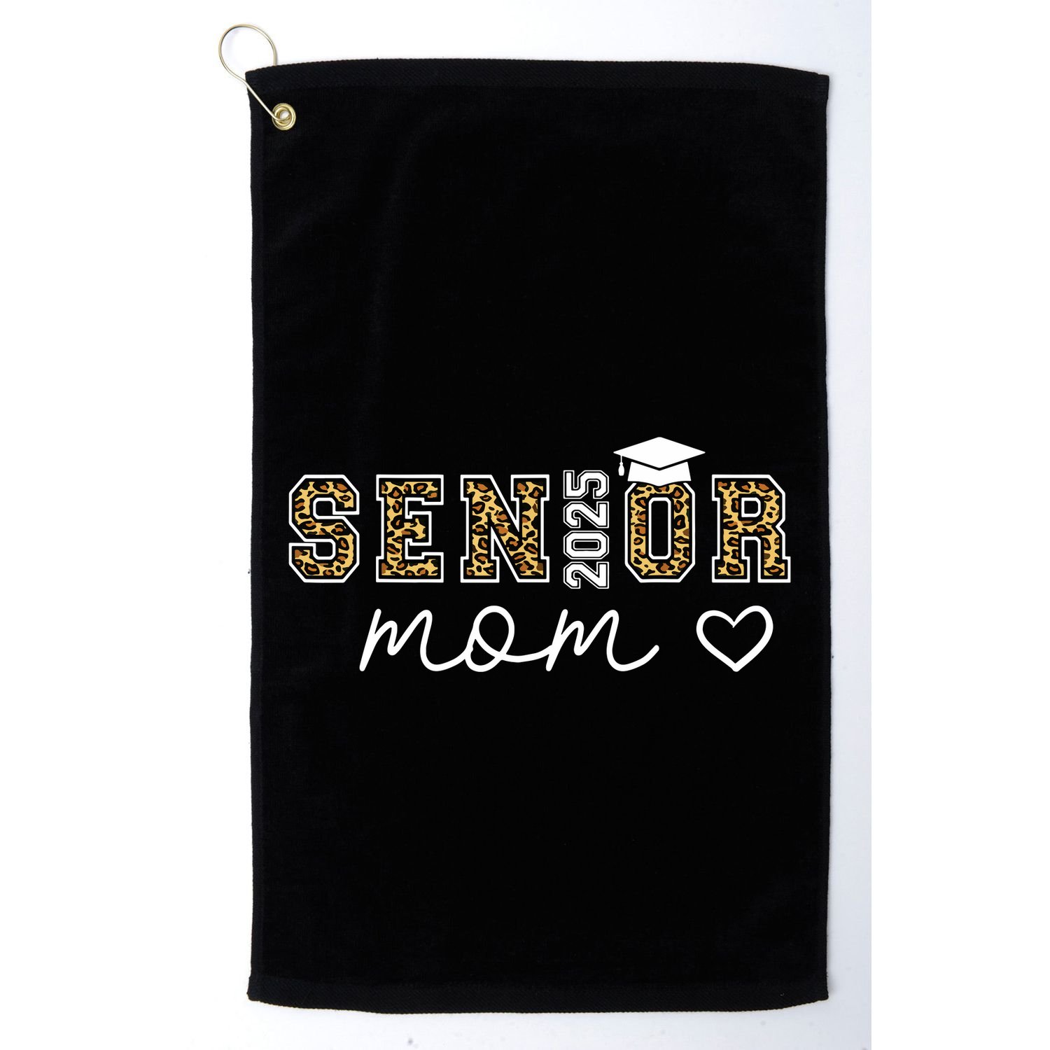 Mom Senior 2025 Proud Mom Of A Class Of 2025 Graduate Golf Towel