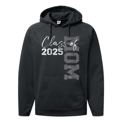 Mom Senior 2025 Proud Mom Of A Class Of 2025 Graduate Mother Performance Fleece Hoodie