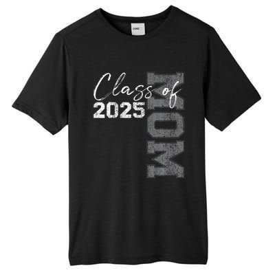 Mom Senior 2025 Proud Mom Of A Class Of 2025 Graduate Mother Tall Fusion ChromaSoft Performance T-Shirt