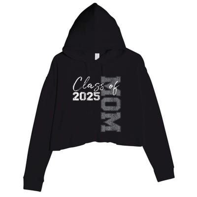 Mom Senior 2025 Proud Mom Of A Class Of 2025 Graduate Mother Crop Fleece Hoodie