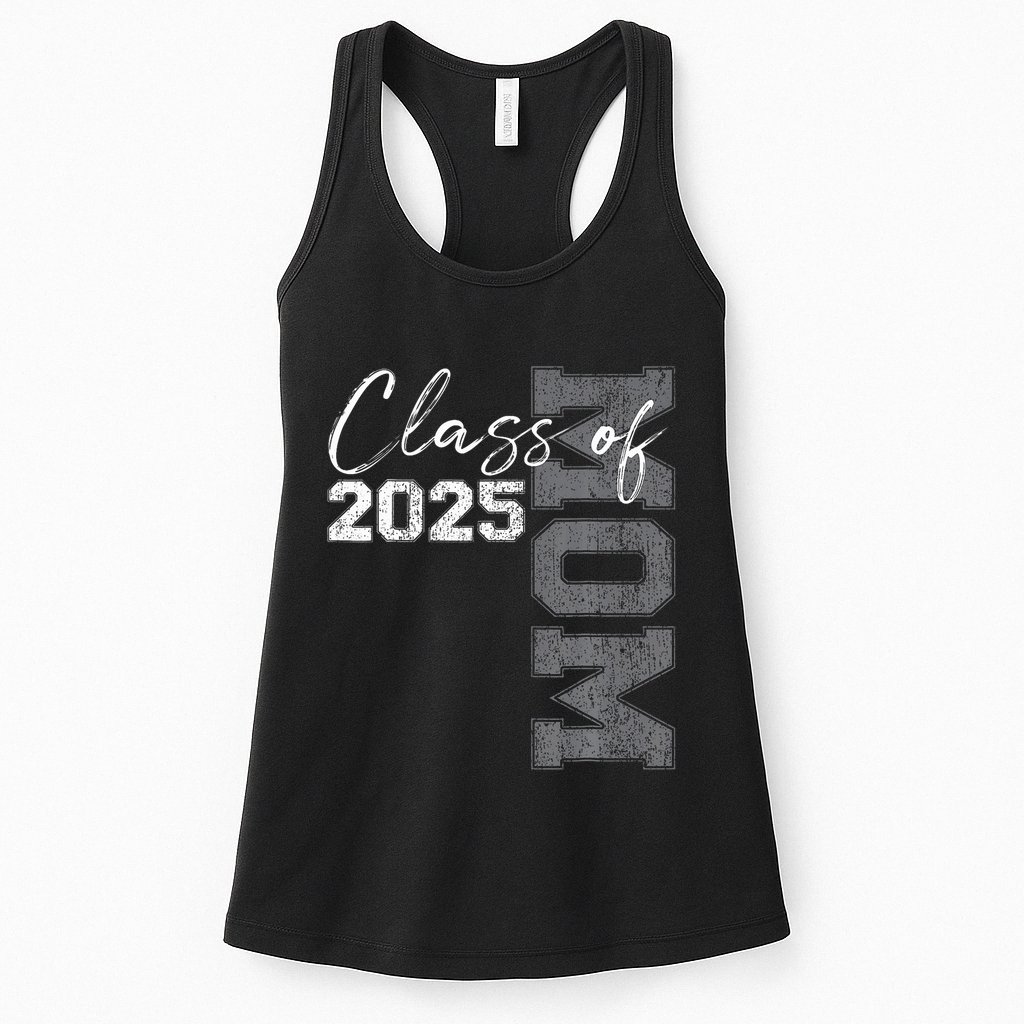 Mom Senior 2025 Proud Mom Of A Class Of 2025 Graduate Mother Womens Tank Top