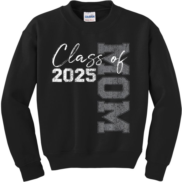 Mom Senior 2025 Proud Mom Of A Class Of 2025 Graduate Mother Kids Sweatshirt