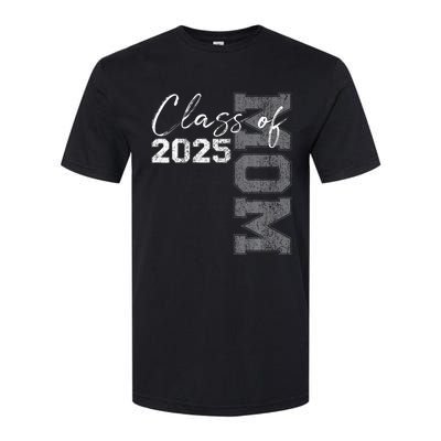 Mom Senior 2025 Proud Mom Of A Class Of 2025 Graduate Mother Softstyle CVC T-Shirt