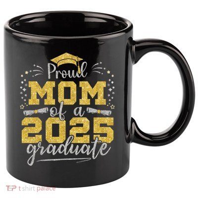 Mom Senior 2025 Proud Mom Of A Class Of 2025 Graduate 11oz C Handle Ceramic Mug