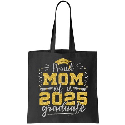 Mom Senior 2025 Proud Mom Of A Class Of 2025 Graduate Bag