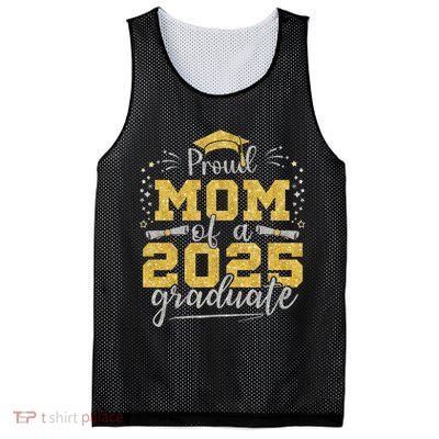 Mom Senior 2025 Proud Mom Of A Class Of 2025 Graduate Mesh Reversible Basketball Jersey Tank