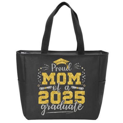 Mom Senior 2025 Proud Mom Of A Class Of 2025 Graduate Zip Tote Bag