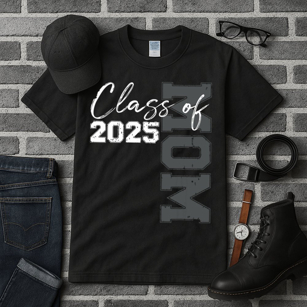 Mom Senior 2025 Proud Mom Of A Class Of 2025 Graduate Mother Tall T-Shirt