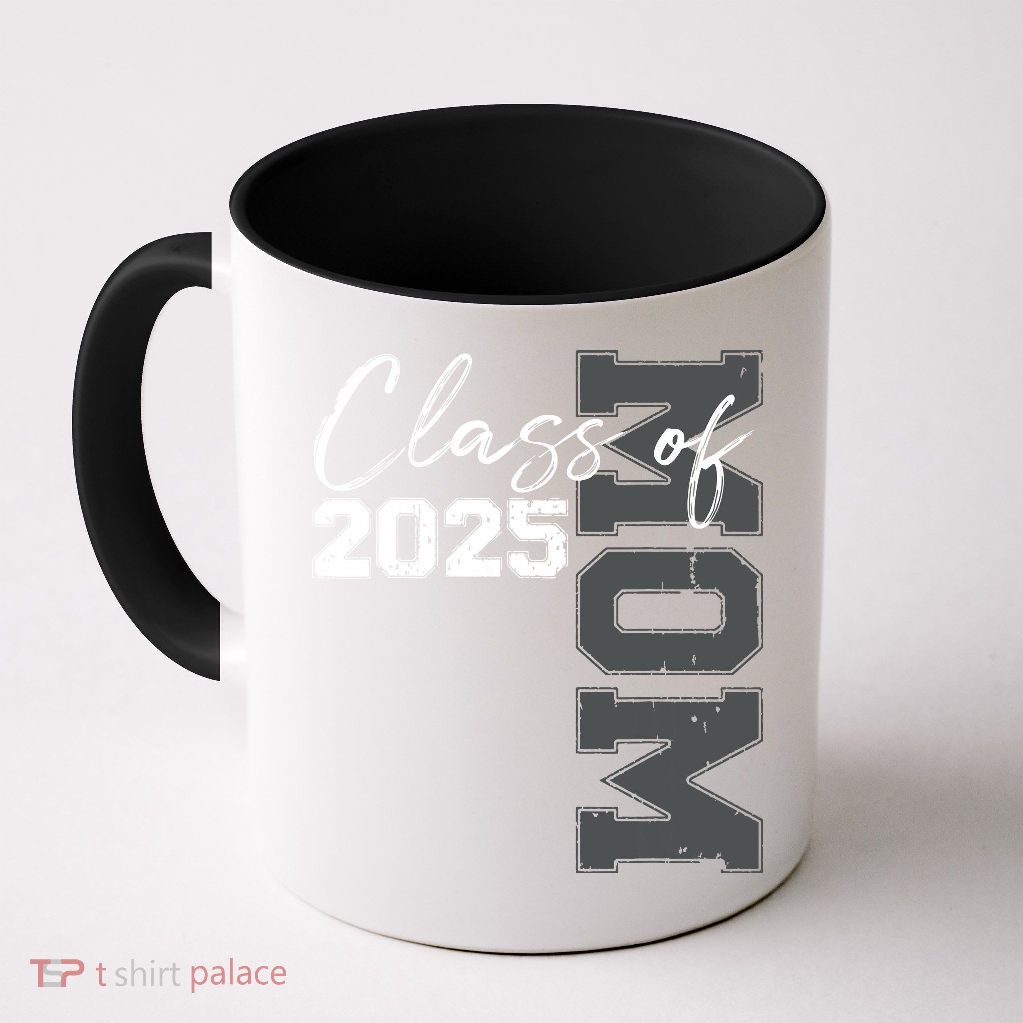 Mom Senior 2025 Proud Mom Of A Class Of 2025 Graduate Mother Mug