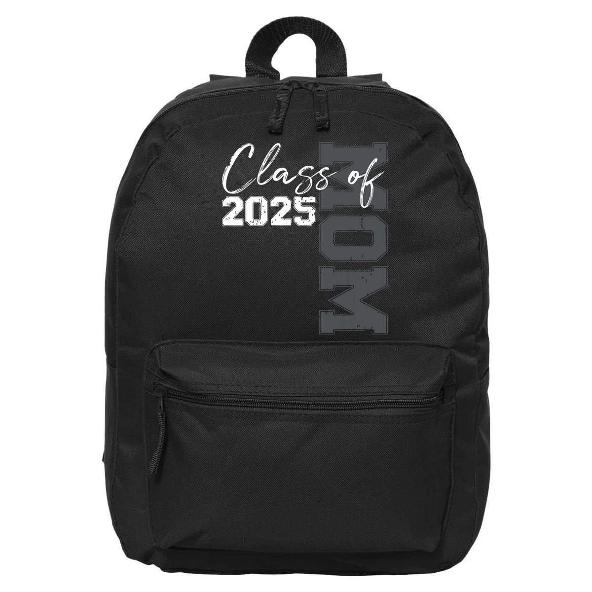 Mom Senior 2025 Proud Mom Of A Class Of 2025 Graduate Mother 16 in Basic Backpack