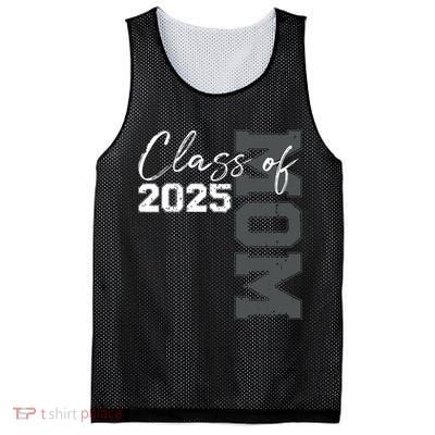 Mom Senior 2025 Proud Mom Of A Class Of 2025 Graduate Mother Mesh Reversible Basketball Jersey Tank