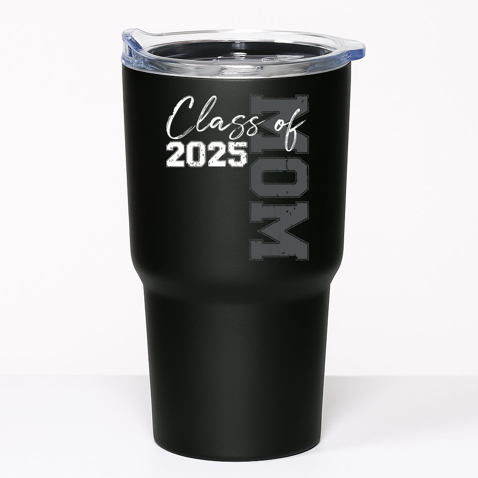 Mom Senior 2025 Proud Mom Of A Class Of 2025 Graduate Mother Tumbler