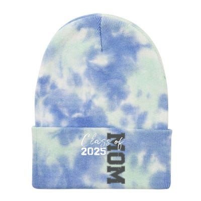 Mom Senior 2025 Proud Mom Of A Class Of 2025 Graduate Mother Tie Dye 12in Knit Beanie