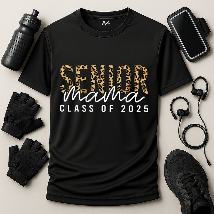 Mom Senior 2025 Proud Mom Of A Class Of 2025 Graduate Cooling Performance Crew T-Shirt