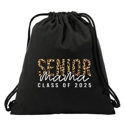 Mom Senior 2025 Proud Mom Of A Class Of 2025 Graduate Drawstring Bag