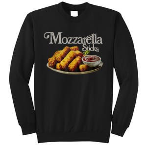 Mozzarella Sticks 90s Mozzarella Stick Lover Bread Tall Sweatshirt