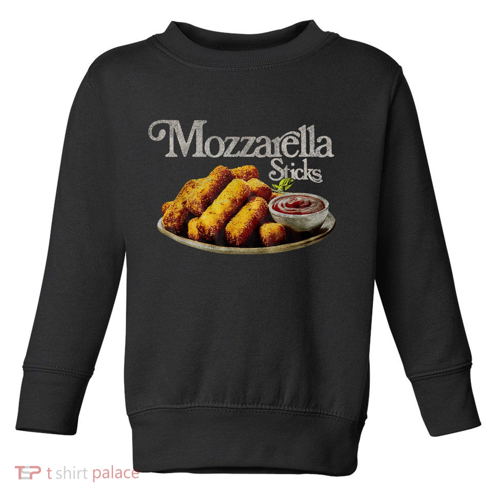Mozzarella Sticks 90s Mozzarella Stick Lover Bread Toddler Sweatshirt