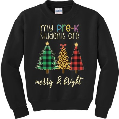 My Students Are Merry And Bright Pre K Teacher Christmas Long Sleeve Kids Sweatshirt