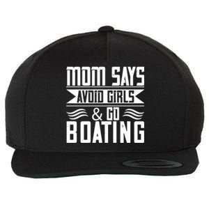 Mom Says Avoid And Go Boating Gift Funny Boating Lover Gift Wool Snapback Cap