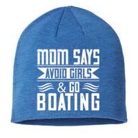 Mom Says Avoid And Go Boating Gift Funny Boating Lover Gift Sustainable Beanie