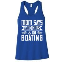 Mom Says Avoid And Go Boating Gift Funny Boating Lover Gift Women's Racerback Tank