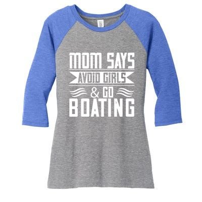 Mom Says Avoid And Go Boating Gift Funny Boating Lover Gift Women's Tri-Blend 3/4-Sleeve Raglan Shirt