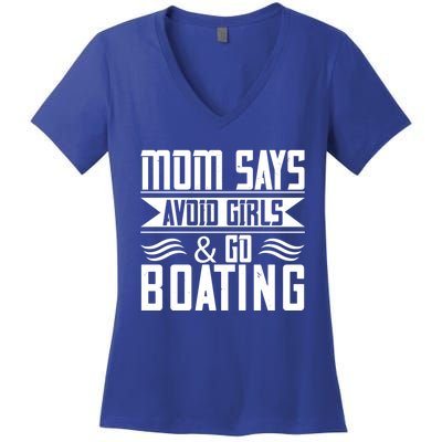 Mom Says Avoid And Go Boating Gift Funny Boating Lover Gift Women's V-Neck T-Shirt