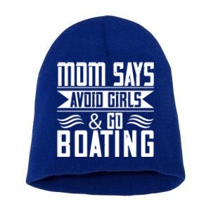 Mom Says Avoid And Go Boating Gift Funny Boating Lover Gift Short Acrylic Beanie