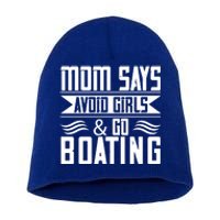 Mom Says Avoid And Go Boating Gift Funny Boating Lover Gift Short Acrylic Beanie