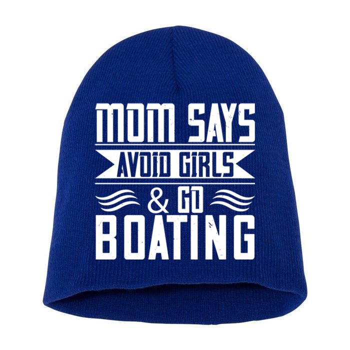 Mom Says Avoid And Go Boating Gift Funny Boating Lover Gift Short Acrylic Beanie