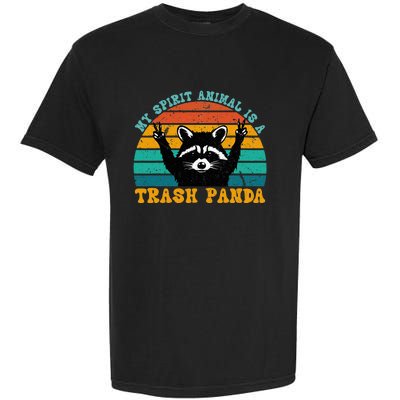 My Spirit Animal Is A Trash Panda Funny Raccoon Garment-Dyed Heavyweight T-Shirt