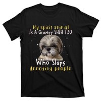 My Spirit Animal Is A Grumpy Shih Tzu Shih Tzu Lovers T-Shirt