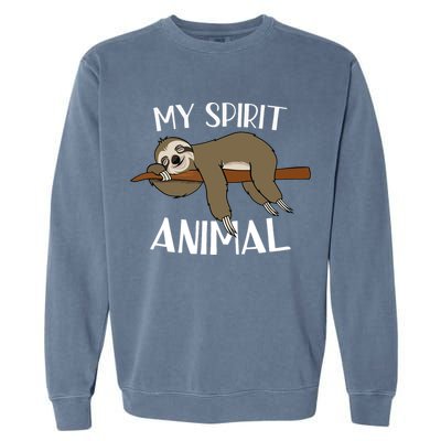 My Spirit Animal Is A Sloth Garment-Dyed Sweatshirt