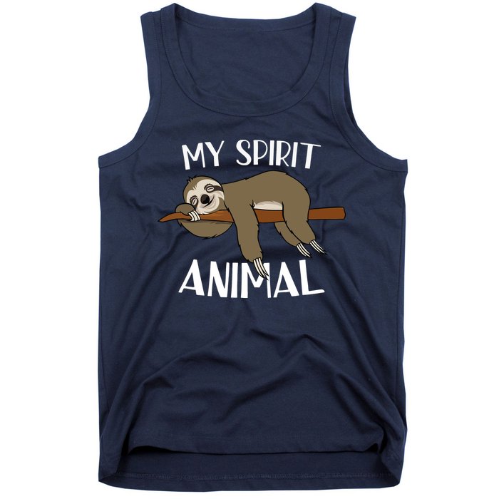 My Spirit Animal Is A Sloth Tank Top