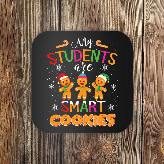 My Students Are Smart Cookies Christmas Teacher Gift Coaster