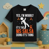 Multiple Sclerosis Awareness Ms Toddler T-Shirt