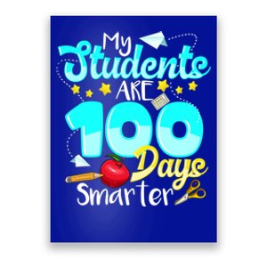 My Students Are 100 Days Smarter Gift For Teachers Gift Poster