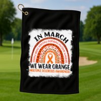 Multiple Sclerosis Awareness Ms Rainbow We Wear Orange Golf Towel