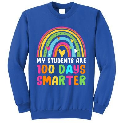 My Students Are 100 Days Smarter Rainbow Teacher Meaningful Gift Tall Sweatshirt