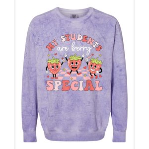 My Students Are Berry Special ValentineS Day Teacher Colorblast Crewneck Sweatshirt