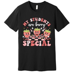 My Students Are Berry Special ValentineS Day Teacher Premium T-Shirt