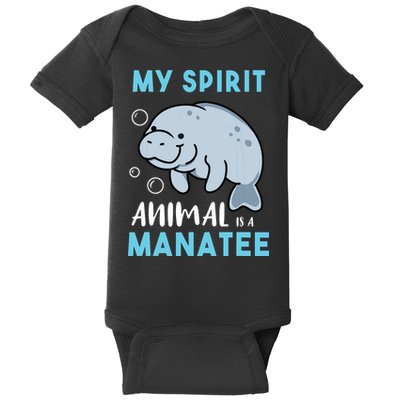 My Spirit Animal Is A Manatee Marine Biologist Gift Baby Bodysuit