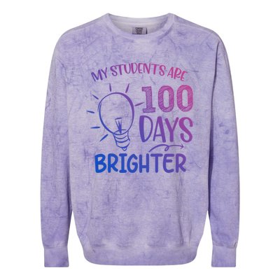 My Students Are 100 Days Brighter 100th Day School Teacher Great Gift Colorblast Crewneck Sweatshirt