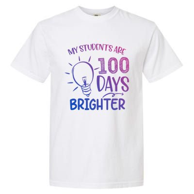 My Students Are 100 Days Brighter 100th Day School Teacher Great Gift Garment-Dyed Heavyweight T-Shirt