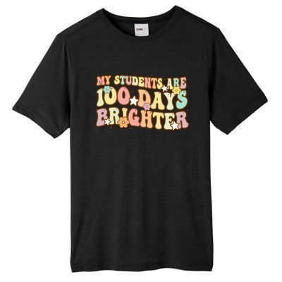 My Students Are 100 Days Brighter Eduactor Teacher Gift Tall Fusion ChromaSoft Performance T-Shirt